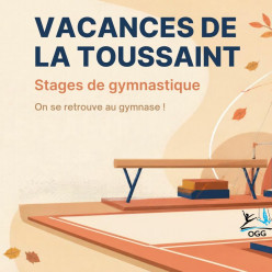 Les stages de gym OGG pendant les vacances scolaires